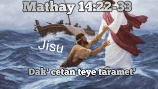 Jisu Masi dak cetan teye tarametbible study [upl. by Eusebio749]