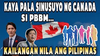 Kailangan ng Canada ang Pilipinas Kaya pala sinusuyo nila si PBBM [upl. by Aicatsanna]