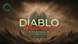 Diablo Immortal  Episode 3 Westmarch [upl. by Beaufert]