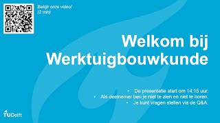 TU Delft  Online open dag maart 2021  Werktuigbouwkunde [upl. by Emirej]