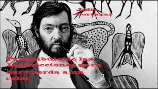 Instrucciones para dar cuerda a un reloj Preámbulo Julio Cortazar [upl. by Alegnaed]