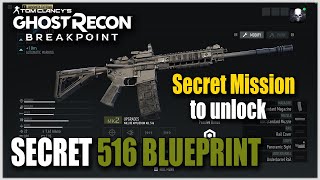 Ghost Recon Breakpoint  HOW TO UNLOCK 516 ASR BLUEPRINT SECRET MISSION [upl. by Ormond]