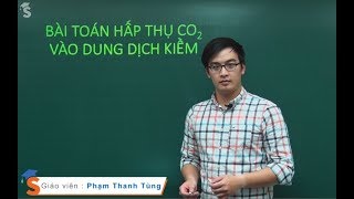 Bài toán hấp thụ CO2 vào dung dịch kiềm  Hóa 12  Thầy giáo  Phạm Thanh Tùng [upl. by Turk941]