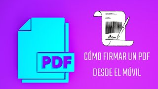 Cómo firmar un PDF desde el móvil [upl. by Pacian]