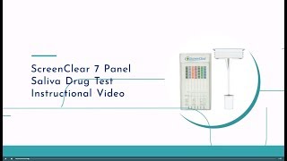 ScreenClear 7 Saliva Drug Test Instructional Video [upl. by Nairrad]