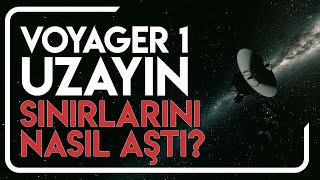 Voyager 1 Uzayın Sınırlarını Aşan İlk Uzay Sondası  BBC Türkçe Belgesel [upl. by Nnaitsirk534]