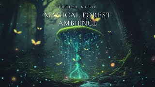 Magical Forest Ambience 🌲 Fairy Flute Sound Nature Sound  10 Hour Journey To Sleep Healing [upl. by Htebzile]