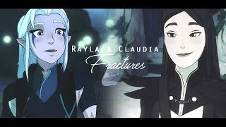 Rayla amp Claudia  Fractures [upl. by Eadahs967]