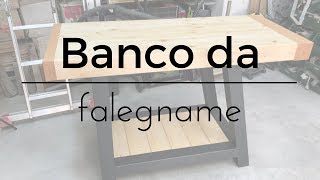 Fai da te  Banco da falegname in 4K [upl. by Yerac]