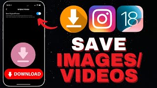 iOS18 How To Save Instagram Photos And Videos In Gallery [upl. by Avitzur]