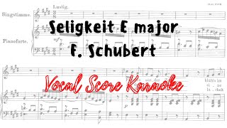 Seligkeit E major Vocal score Karaoke Schubert [upl. by Neelhtak]