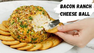 Bacon Ranch Cheese Ball Recipe  Easy Party Appetizers [upl. by Alemap]