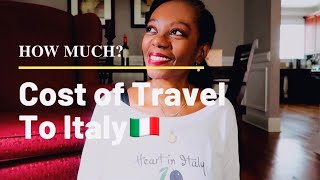 HOW MUCH DOES IT COST TO TRAVEL TO ITALY  Cost of Travel to Italy [upl. by Edaj]