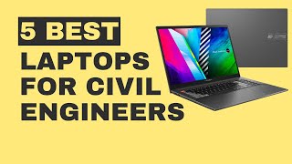 5 Best Laptops for Civil Engineering Software  Best Architect Laptop 2023 [upl. by Aveer555]