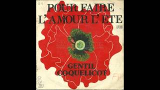 gentil coquelicot quotlenvie de travailler me passequot 1975 [upl. by Batsheva]