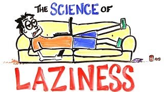 The Science of Laziness [upl. by Jefferey]