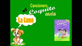 Colección Coquito  La Luna [upl. by Rita]