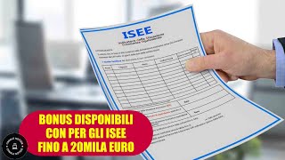 Ecco tutti i bonus disponibili per ISEE inferiori a 20 mila Euro [upl. by Seadon]