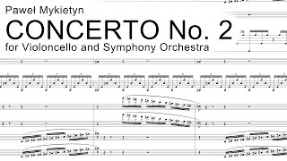 Paweł Mykietyn  Concerto No 2 for violoncello and symphony orchestra wscore [upl. by Philippine]