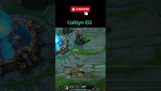 League of legends Caitlyn EQ leagueoflegendstips leagueoflegendstips caitlyn [upl. by Aigil184]