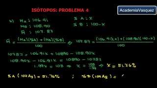 Isótopos Problema 4 masa atómica y abundancia [upl. by Naashar]