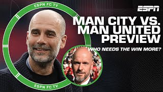 Previewing Manchester City vs Manchester United Who needs the win more  ESPN FC [upl. by Georgena]