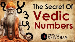 The Secret Of Vedic Numbers  Project SHIVOHAM [upl. by Enrol]