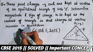 Three point charges q each are kept at the vertices of an equilateral triangle of side l Determin [upl. by Vivica]