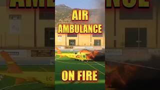 Air Ambulance on Fire in Cordoba Spain  Medical Evacuation Emergency  Shorts aviation [upl. by Assirrem677]