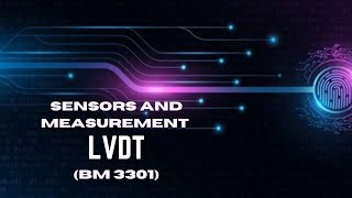 Sensors and Measurement BM 3301  LVDT [upl. by Acinomed]