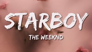 The Weeknd  Starboy Lyrics ft Daft Punk [upl. by Divadnhoj]