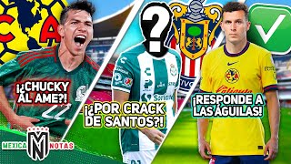 La LOCURA QUE TRAERÍA AL CHUCKY AL AME😱 Chivas BUSCA FICHAJAZO GRATIS✅ Idrissi RESPONDE AL AMÉRICA [upl. by Paderna]