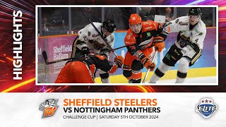 Sheffield Steelers v Nottingham Panthers  Challenge Cup  5th October 2024 [upl. by Nnylyma248]