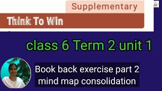 Think to win mind map consolidation book back exercise part 2 class 6 term 2 unit 1 prose brinda1764 [upl. by Suilienroc]