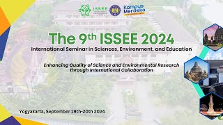 International Seminar in Sciences Environment and Education ISSEE 2024 [upl. by Noicpesnoc]