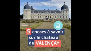 5 choses à savoir sur le château de Valençay [upl. by Hirasuna]