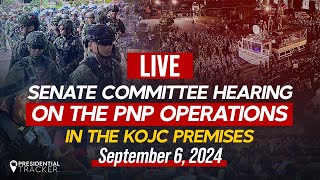 LIVE KOJC SIEGE SENATE HEARING PATONGPATONG NA KASO PARA SA PNP AT DILG MAGKAKAALAMAN NA [upl. by Nedak]