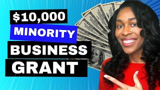 APPLY NOW 10K Minority Business Grant For Minority Entrepreneurs 2023 [upl. by Duaner]