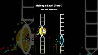 Making a Level Part 1 geometrydash [upl. by Deste]