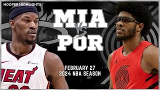 Miami Heat vs Portland Trail Blazers Full Game Highlights  Feb 27  2024 NBA Season [upl. by Athalla]