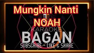 Mungkin Nanti  Noah  Remix [upl. by Atolrac]