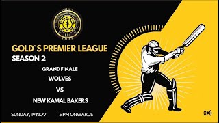 GRANDFINAL  WOLVES VS NEW KAMAL BAKERS  GOLD S PREMIER LEAGUE  GORAKHPUR LIVE CRICKET [upl. by Noterb]