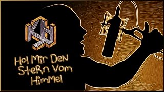 Kht  Hol Mir Den Stern Vom Himmel amp Lyrics [upl. by Crellen]