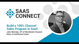 Build a 100 Channel Sales Program in SaaS [upl. by Raf]