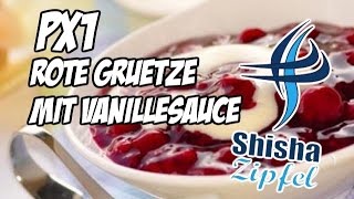 PX1 Shisha Zipfel Mix Rote Grütze mit Vanillesauce  MK Smokers [upl. by Miharba]