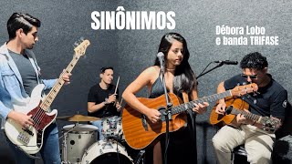 Sinônimos Cover Débora Lobo e banda TRIFASE versão Chitãozinho e Xororó [upl. by Bernardine]