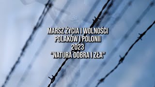 quotNATURA DOBRA I ZŁAquot  Reportaż z Marszu Życia i Wolności 2023  GADOWSKI ŻEBROWSKI KUREK BIELAT [upl. by Muslim]