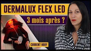 🧐 LE BILAN À 3 MOIS  Dermalux Flex LED currentbody [upl. by Pren]