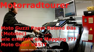 Motorradtourer bei Mototec Roland Däs  Wie entsteht ein Mapping für Moto Guzzi  V85TT EUR45 [upl. by Aeuhsoj]