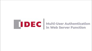 IDEC Webserver  MultiUser Authentication [upl. by Mellie]